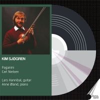 Kim Sjøgren plays violin works by Paganini and Carl Nielsen